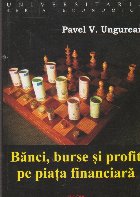 Banci,burse si profit pe piata financiara