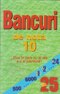 Bancuri de nota 10. Nr.25