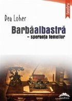 Barbaalbastra - speranta femeilor