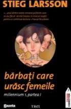 Barbati care urasc femeile Partea