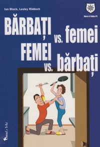 Barbati vs. femei, femei vs. barbati