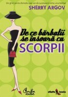 barbatii insoara scorpii ghid pentru