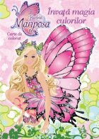 Barbie Mariposa - Invata magia culorilor