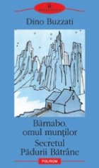 Barnabo omul muntilor • Secretul