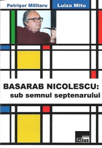 Basarab Nicolescu: sub semnul septenarului