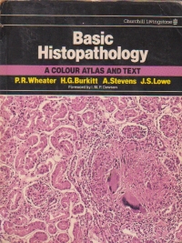 Basic Histopathology. A colour atlas and text