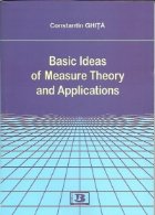 Basic Ideas Measure Theory and