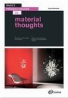 BASICS PRODUCT DESIGN: MATERIAL THOUGHTS