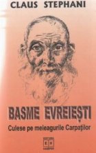 Basme evreiesti culese meleagurile Carpatilor