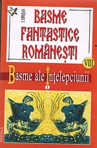 Basme fantastice romanesti. Vol 8-9