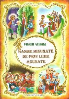 4 basme minunate de prin lume adunate