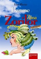 Basme. Zana Zorilor