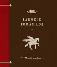 Basmele romanilor, volumul IV