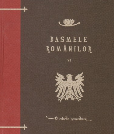 Basmele romanilor, volumul VI