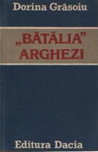 Batalia Arghezi Procesul istoric receptarii