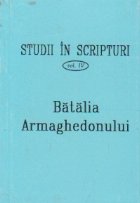 Batalia Armaghedonului, Studii in Scripturi, Volumul al IV-lea