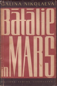 Batalie in mars, Volumul I