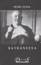 Batranetea (Scrieri filosofice vol II)