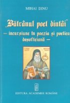 Batranul poet dintai Incursiune poezia