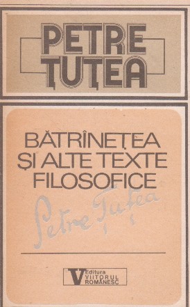 Batrinetea si alte texte filosofice