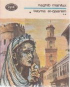 Bayna El-Qasrein, Volumele I si II