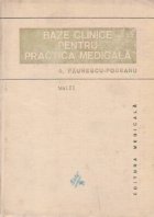 Baze clinice pentru practica medicala, Volumul al II-lea - Chei pentru diagnostic si tratament pornind de la s