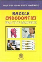 Bazele endodontiei practice moderne