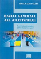 Bazele generale ale atletismului Caiet