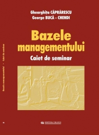 Bazele managementului. Caiet de seminar