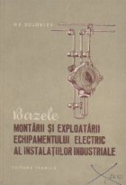 Bazele montarii exploatarii echipamentului electric