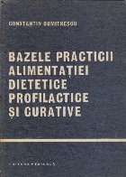 Bazele practicii alimentatiei dietetice profilactice