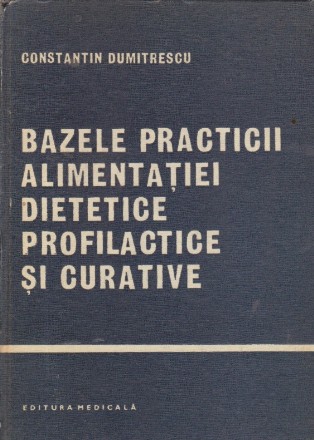 Bazele practicii alimentatiei dietetice profilactice si curative