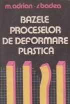 Bazele proceselor deformare plastica