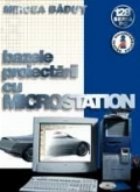 Bazele proiectarii MicroStation