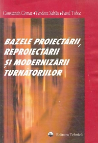 Bazele proiectarii, reproiectarii si modernizarii turnatoriilor