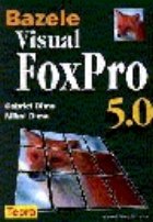 Bazele Visual FoxPro