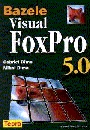 Bazele Visual FoxPro 5.0