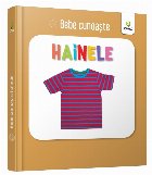 Bebe cunoaste: Hainele