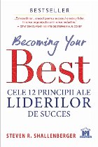 Becoming your Best: Cele principii