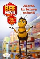 Bee Movie - Alerta In Lumea Mierii