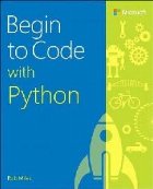 Begin to Code with Python