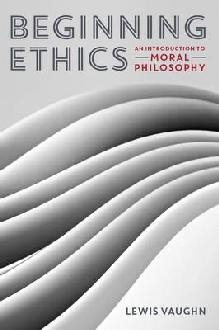 Beginning Ethics