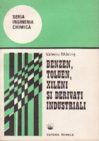 Benzen, toluen, xilen si derivati industriali