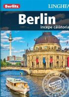 Berlin - incepe calatoria