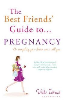 Best Friends' Guide to Pregnancy