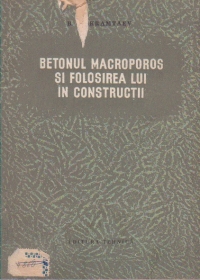 Betonul macroporos si folosirea lui in constructii