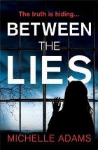 Between the Lies