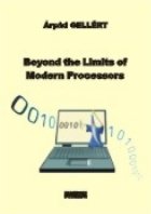 Beyond the limits of modern processors