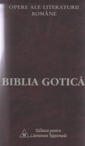 Biblia gotica. Studiu lingvistic roman-got. Dictionar etimologic-polisemantic