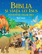 Biblia şi viaţa lui Iisus